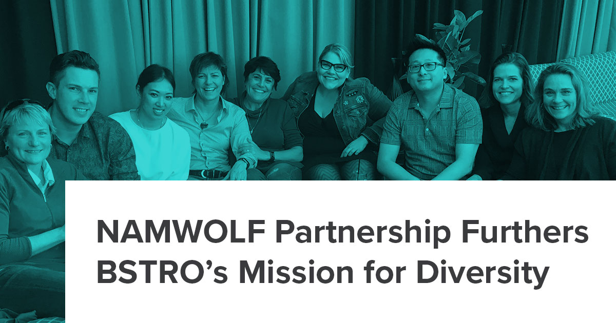 NAMWOLF Partnership Furthers BSTRO’s Mission for Diversity BSTRO